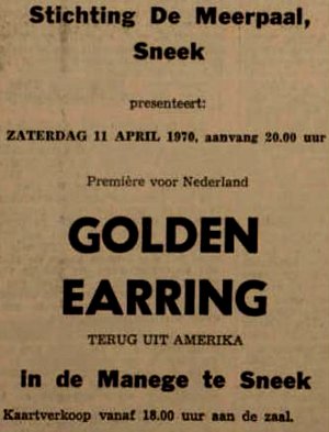 Announcement Golden Earring show Sneek - Manege April 11, 1970